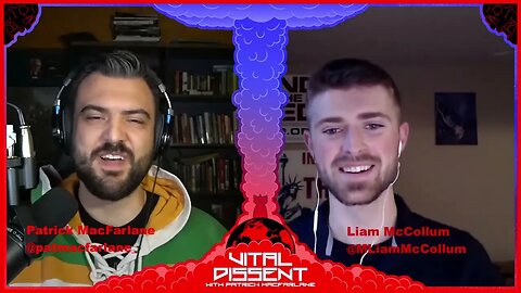 Ep. 101 My Appearance on Vital Dissent: "Chinese Spy Balloon Bonanza ft Liam McCollum" from 2/3/23