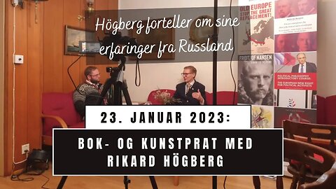 Högberg forteller om sine erfaringer fra Russland