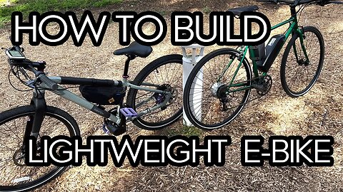 How to Build A Lightweight E Bike