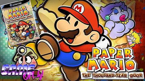 PAPER MARIO - Thousand Year Door | GAME ON...ly!