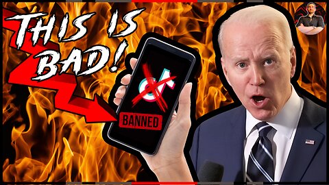 Biden BANNING TikTok is the WORST Thing Ever and Here's Why...