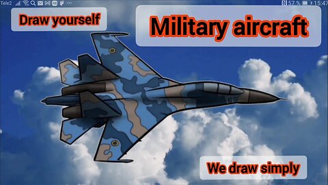 Draw a fighter plane. How to draw a military fighter plane?!