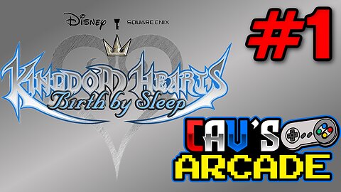 [Chill] Kingdom Hearts CHRONOLOGICALLY | Birth By Sleep | #1