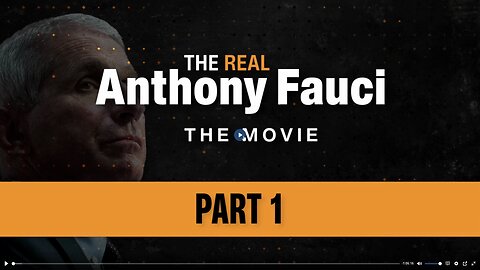 The Real Anthony Fauci - Part 1