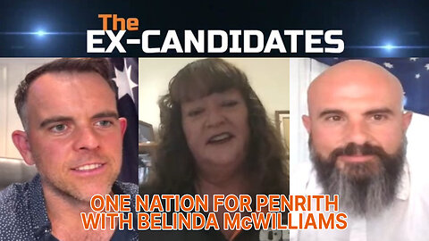 Belinda McWilliams Interview – One Nation for Penrith – ExCandidates Ep44