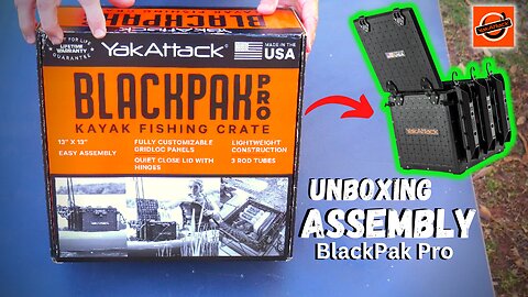YakAttack BlackPak Pro Crate "Unboxing/Assembly"