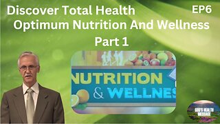 Dr. Rob McClintock: (6/7) Optimum Nutrition and Wellness -Part 1-How to Get Healthy and Stay Healthy