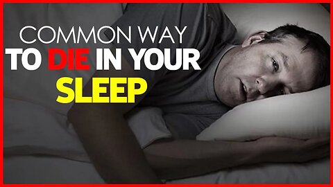 COMMON WAY TO DIE IN YOUR SLEEP
