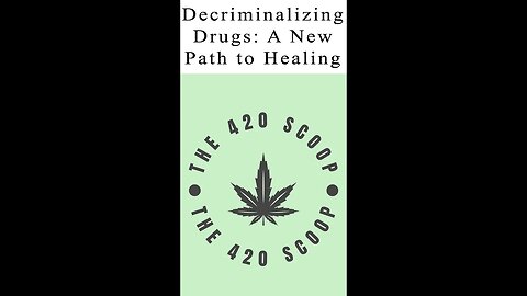 Decriminalizing Drugs: A New Path to Healing