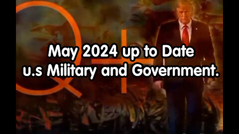 May 2024 up to Date - u.s Military and Government.