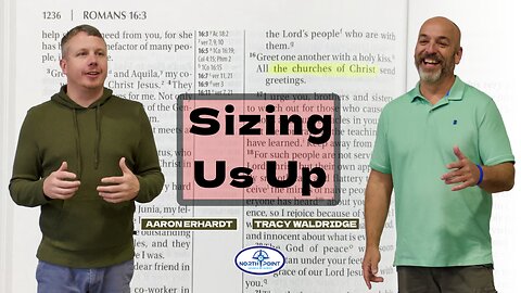North Point Church Sermon 2024-04-21 — Sizing Us Up