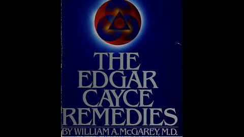 The Edgar Cayce Remedies (Total Health Protocols) – Maria Benardis