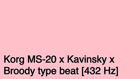 Korg MS-20 x Kavinsky x Broody type beat