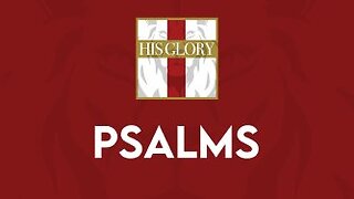His Glory Bible Studies - Psalms 127-133
