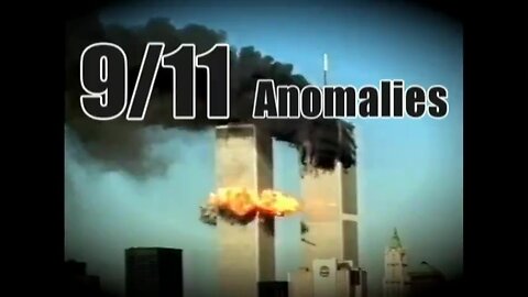 9/11 Anomalies - Intro 1