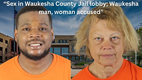 Couple Caught Having Sex In County Jail Lobby