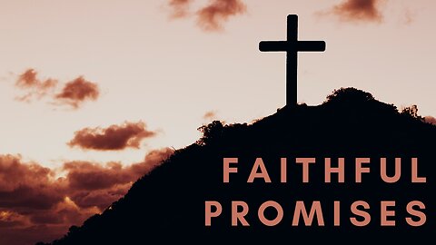 Faithful Promises