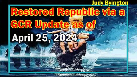 Restored Republic via a GCR Update as of Apr 25, 2024 - Iran Attacks Israel, Global Financial Crises