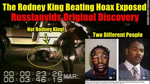The Rodney King Beating Hoax Exposed