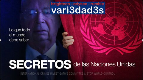 SECRETS of the United Nations - What everyone needs to know (spanish subtitles)
