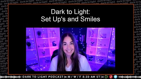 Dark to Light: Set Up's and Smiles