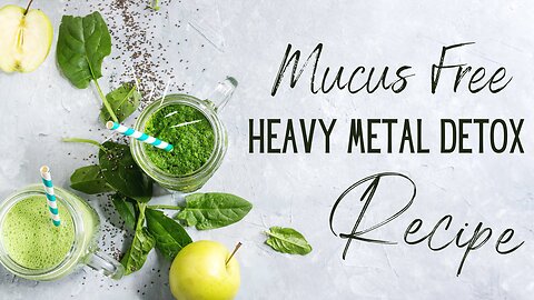 Transform Your Health in 3 minutes with this Heavy Metal Detox Recipe!