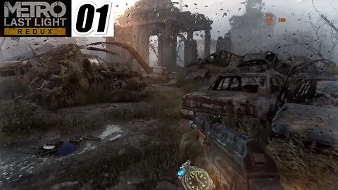 Metro Last Light Redux: EP.01