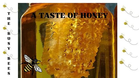 A Taste of Honey - The Busy Bees