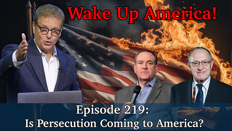 Live Podcast Ep. 219 - Is Persecution Coming to America?