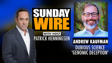 INTERVIEW: Dr. Andrew Kaufman - Dubious Science & 'The Genomic Deception'