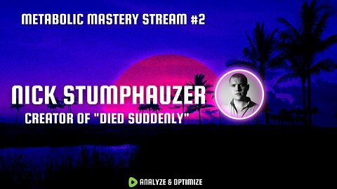 "DIED SUDDENLY" CREATOR INTERVIEW | METABOLIC MASTERY #2 - NICK STUMPHAUZER