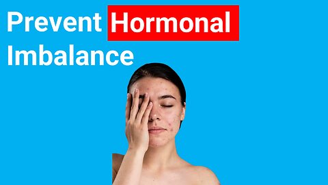 How to reduce risk of HORMONAL IMBALANCE! 🔵 Dr. Michael