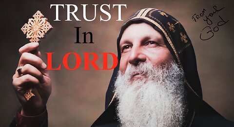 Trust in Lord | Seek the Wisdom of the Holy Spirit | Bishop Mar Mari Emmanuel