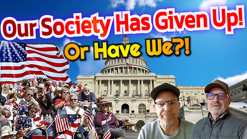 Society/Given Up?! Podcast 17 Episode 3