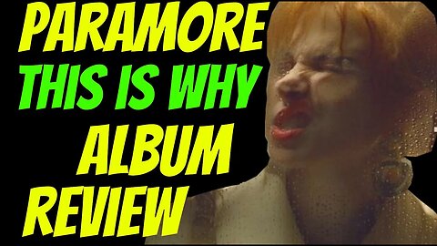 THIS IS WHY by PARAMORE (SHORT ALBUM REVIEW)