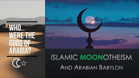 MOONotheism 25 - Final - Moon gods, Monoliths, Mohammed the Sabian