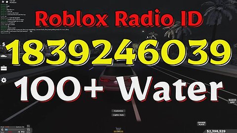 Water Roblox Radio Codes/IDs