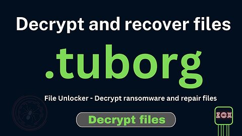 File Unlocker - Decrypt Ransomware and repair files .tuborg