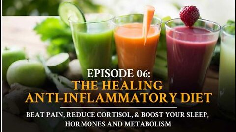 Autoimmune Answers - Episode 6 The Healing Anti-Inflammatory Diet: Beat Pain, Reduce Cortisol