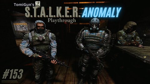 S.T.A.L.K.E.R. Anomaly #153: Our Last Breakfast Together in the 100 Rads Bar