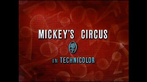 Mickey Mouse - Mickey's Circus - 1936