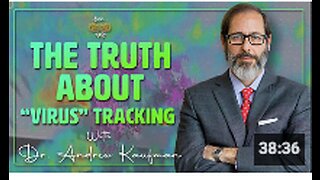 The Truth about “Virus” Tracking with Dr. Andrew Kaufman