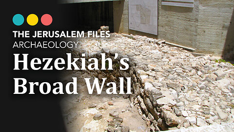 The Jerusalem Files: Hezekiah’s Broad Wall – Isaiah 2:10 / Nehemiah 3:8