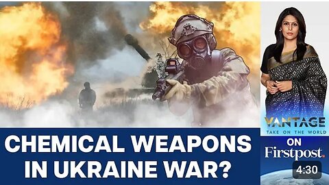 US accuses Russia of using chemical weapons in Ukraine | Watch | Details