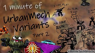 BATTLETECH #Shorts - UrbanMech Variants - Part 02