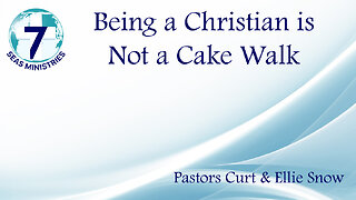 Being a Christian is Not a Cake Walk