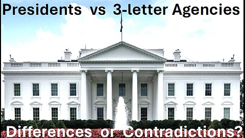On Communications: What Presidents & 3-letter Agencies say