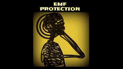 EMF PROTECTION