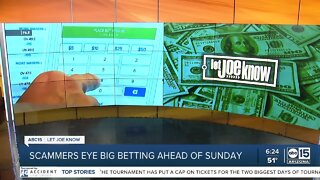 Let Joe Know: How to spot betting scams ahead of Super Bowl