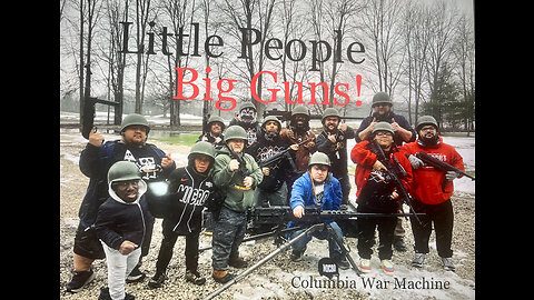Little People Big Guns